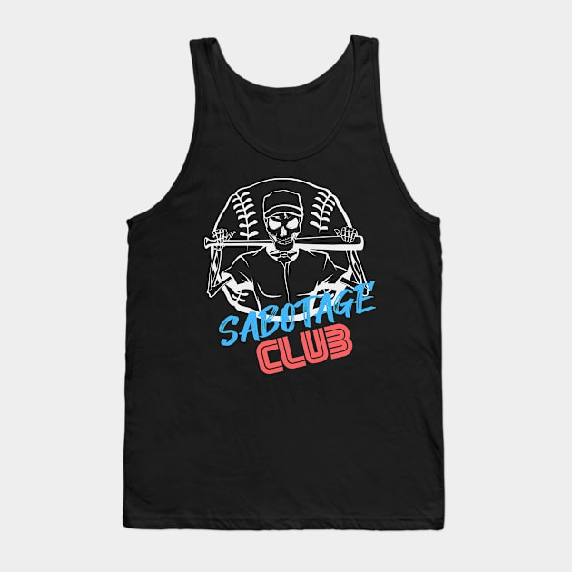 SABOTAGE CLUB Tank Top by Tees4Chill
